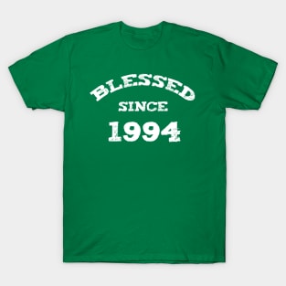 Blessed Since 1994 Cool Blessed Christian Birthday T-Shirt